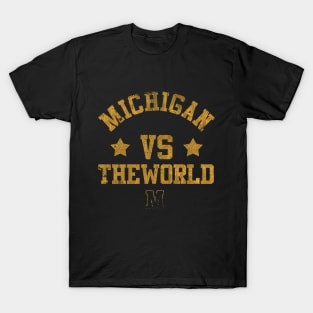 Michigan vs The World Funny Saying Football T-Shirt